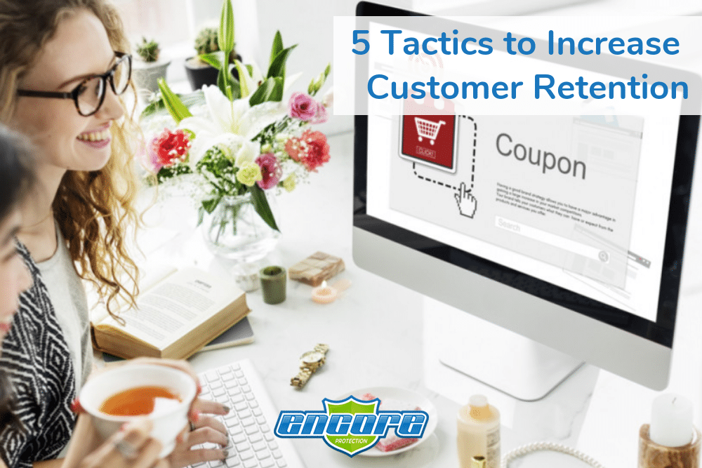 5 Tactics to Increase Customer Retention