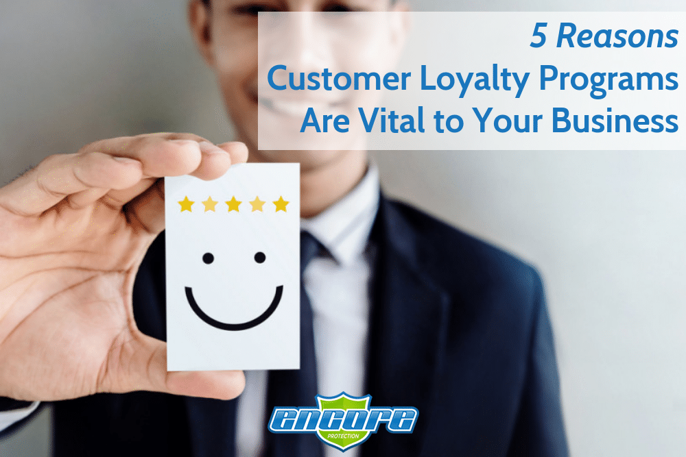 5 Reasons Customer Loyalty Programs Are Vital to Your Business