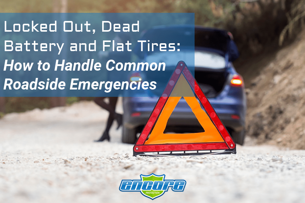 Locked Out, Dead Battery and Flat Tires How to Handle Common Roadside Emergencies